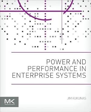 Imagen del vendedor de Power and Performance : Software Analysis and Optimization a la venta por AHA-BUCH GmbH