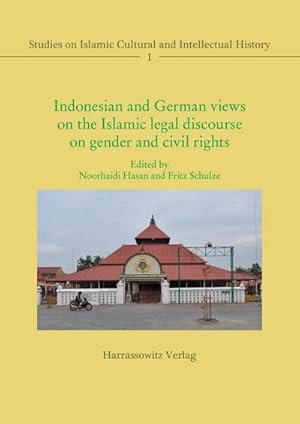 Immagine del venditore per Indonesian and German views on the Islamic legal discourse on gender and civil rights venduto da AHA-BUCH GmbH