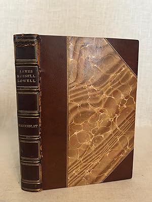 James Russell Lowell His Life and Work **Association copy belonging to William Caleb Loring**