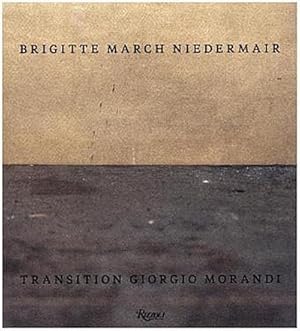 Bild des Verkufers fr Brigitte March Niedermair : Transition Giorgio Morandi zum Verkauf von AHA-BUCH GmbH