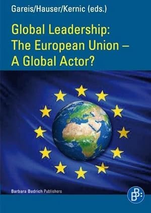 Bild des Verkufers fr The European Union - A Global Actor? zum Verkauf von AHA-BUCH GmbH