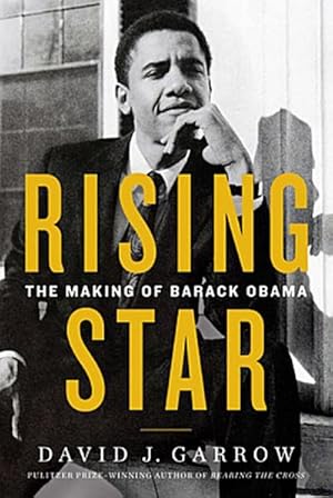 Bild des Verkufers fr Rising Star : The Making of Barack Obama zum Verkauf von AHA-BUCH GmbH