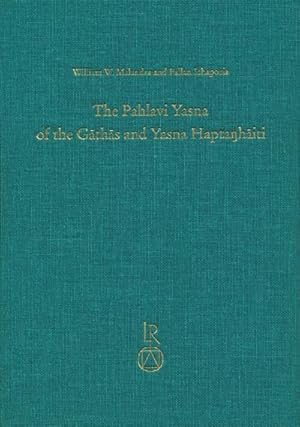 Immagine del venditore per The Pahlavi Yasna of the Gathas and Yasna Haptanhaiti venduto da AHA-BUCH GmbH