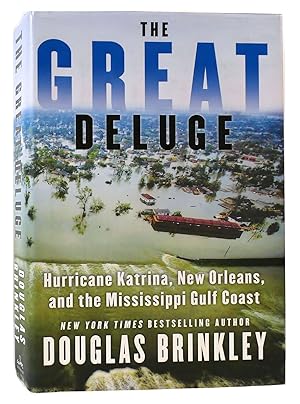 Seller image for THE GREAT DELUGE Hurricane Katrina, New Orleans, and the Mississippi Gulf Coast for sale by Rare Book Cellar