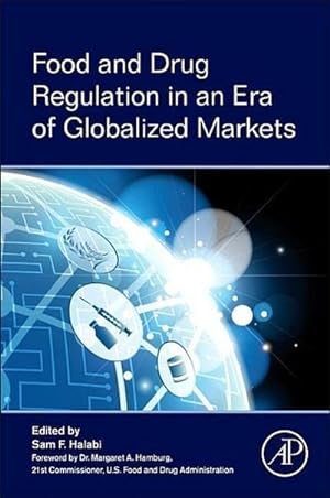 Seller image for Food and Drug Regulation in an Era of Globalized Markets for sale by AHA-BUCH GmbH