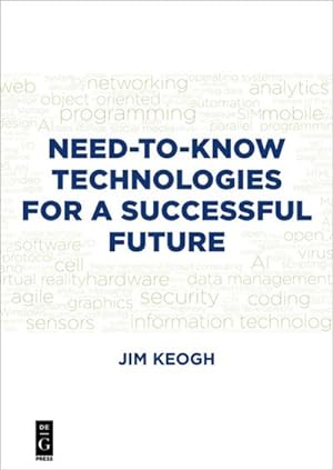 Bild des Verkufers fr Need-to-Know Technologies for a Successful Future zum Verkauf von AHA-BUCH GmbH