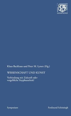 Seller image for Wissenschaft und Kunst : Verbindung mit Zukunft oder vergebliche Sisyphusarbeit? for sale by AHA-BUCH GmbH