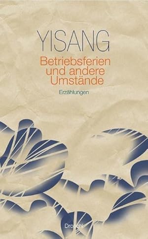 Seller image for Betriebsferien und andere Umstnde : Erzhlungen. Nachw. v. Hanju Yang for sale by AHA-BUCH GmbH
