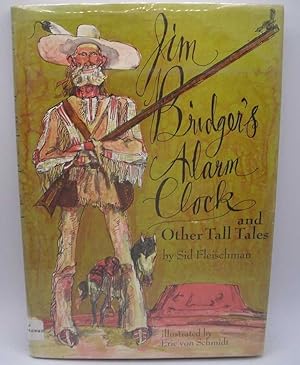 Immagine del venditore per Jim Bridger's Alarm Clock and Other Tall Tales venduto da Easy Chair Books