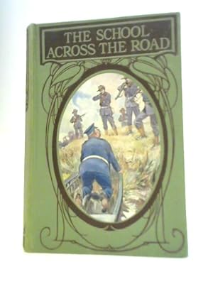 Image du vendeur pour The School Across the Road mis en vente par World of Rare Books