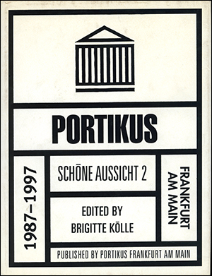 Imagen del vendedor de Portikus Frankfurt am Main : 1987 - 1997 a la venta por Specific Object / David Platzker