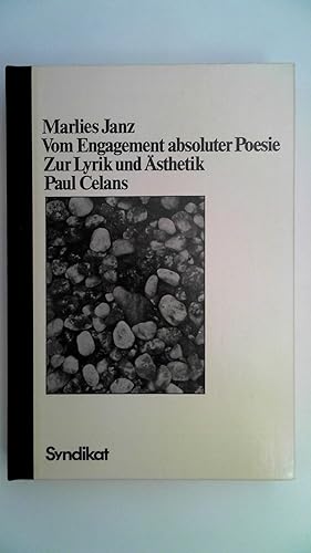 Seller image for Vom Engagement absoluter Poesie. Zur Lyrik und sthetik Paul Celans, for sale by Antiquariat Maiwald