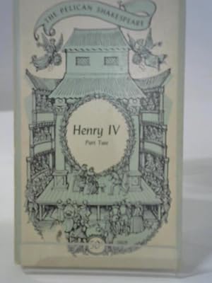 Seller image for The Second Part of King Henry the Fourth for sale by World of Rare Books