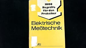 Seller image for Elektrische Messtechnik. 1000 Begriffe fr den Praktiker. for sale by Antiquariat Bookfarm
