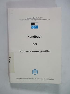 Image du vendeur pour Handbuch der Konservierungsmittel. (= Deutsche Gesellschaft fr wissenschaftliche und angewandte Kosmetik e.V.). mis en vente par Antiquariat Bookfarm