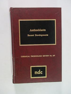Antioxidants.Recent Developments. (= Chemical Technology Review No. 44).