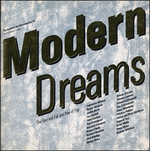 Bild des Verkufers fr Modern Dreams : The Rise and Fall of Pop zum Verkauf von Specific Object / David Platzker
