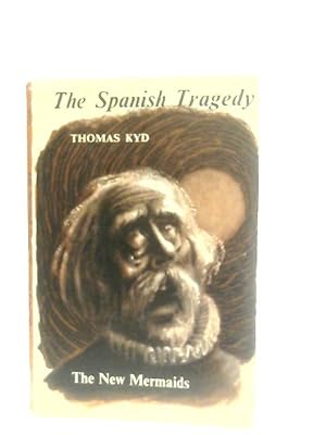 Seller image for The Spanish Tragedy The New Mermaids for sale by World of Rare Books