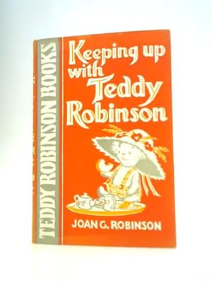 Image du vendeur pour Keeping up with Teddy Robinson mis en vente par World of Rare Books