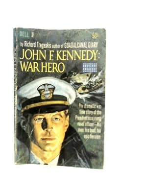 Seller image for John F.Kennedy : War Hero for sale by World of Rare Books