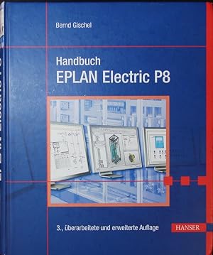 Imagen del vendedor de Handbuch EPLAN Electric P8. a la venta por Antiquariat Bookfarm