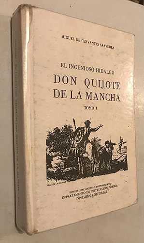 Imagen del vendedor de El Ingenioso Hidalgo Don Quijote de la Mancha Tomo 1 a la venta por Once Upon A Time