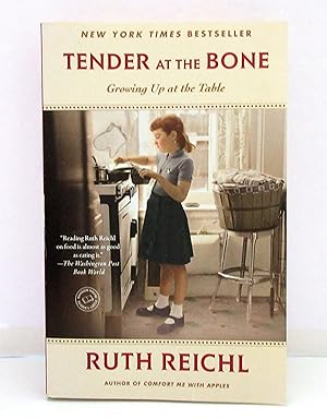 Seller image for Tender At The Bone: Growing Up At The Table for sale by The Parnassus BookShop