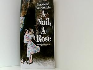 Bild des Verkufers fr Nail, a Rose zum Verkauf von Book Broker
