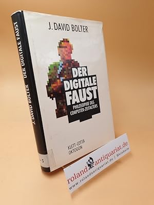 Immagine del venditore per Der digitale Faust ; Philosophie des Computer-Zeitalters venduto da Roland Antiquariat UG haftungsbeschrnkt