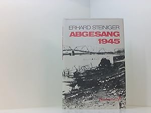 Seller image for Abgesang 1945. Ein Erlebnisbericht for sale by Book Broker