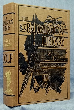 The Badminton Library: Golf
