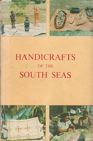 Imagen del vendedor de Handicrafts of the South Seas. An Illustrated Guide for Buyers. a la venta por Asia Bookroom ANZAAB/ILAB