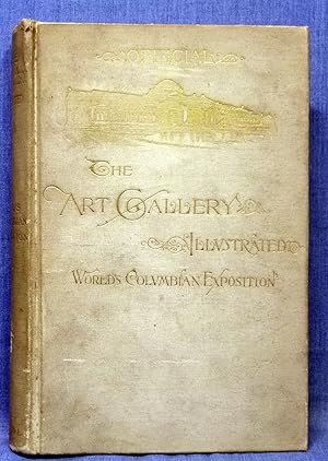 Seller image for Official Illustrations From The Art Gallery Of The World's Columbian Exposition for sale by Dennis McCarty Bookseller