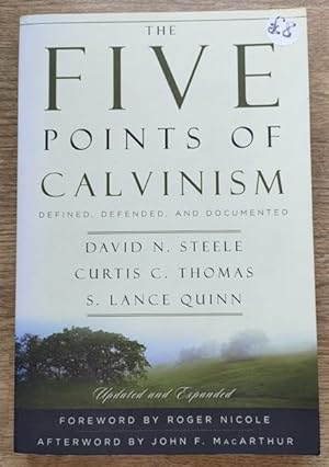 Seller image for The Five Points of Calvinism: Defined, Defended, Documented for sale by Peter & Rachel Reynolds