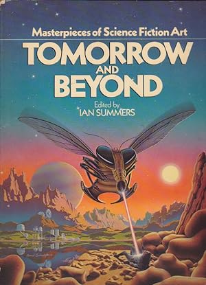 Image du vendeur pour Tomorrow And Beyond, Masterpieces of Science Fiiction Art mis en vente par Heights Catalogues, Books, Comics