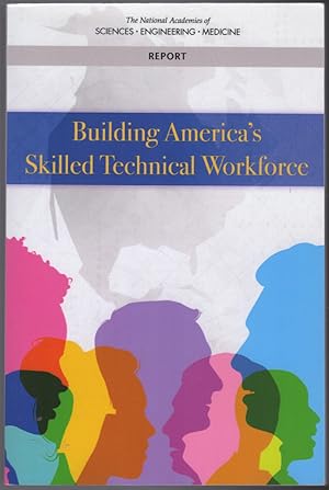 Building America's Skilled Technical Workforce