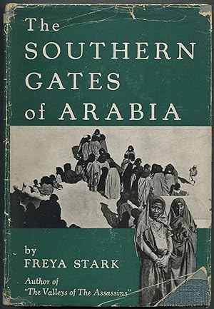 Bild des Verkufers fr The Southern Gates of Arabia: A Journey in the Hadhramaut zum Verkauf von Between the Covers-Rare Books, Inc. ABAA