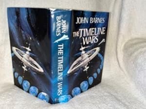 Seller image for The Timeline Wars (Patton's Spaceship, Washington's Dirigible, Caesar's Bicycle) for sale by JMCbooksonline