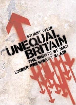 Bild des Verkufers fr Unequal Britain: Human Rights as a Route to Social Justice zum Verkauf von WeBuyBooks