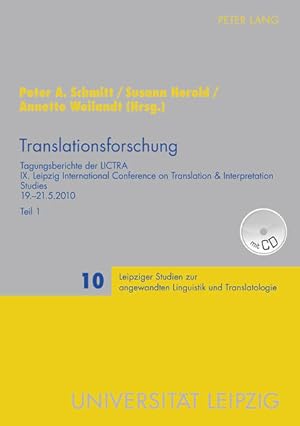 Translationsforschung Tagungsberichte der LICTRA - IX. Leipzig International Conference on Transl...