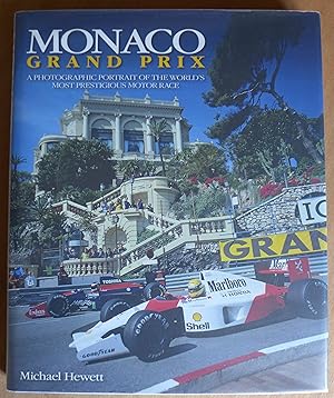 Seller image for Monaco Grand Prix: A Photographic Portrait of the World's Most Prestigious Motor Race for sale by Richard Sharp