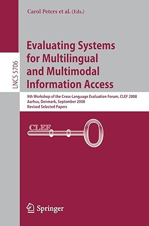 Imagen del vendedor de Evaluating Systems for Multilingual and Multimodal Information Access a la venta por moluna