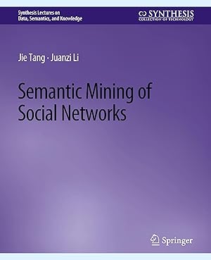 Image du vendeur pour Semantic Mining of Social Networks mis en vente par moluna