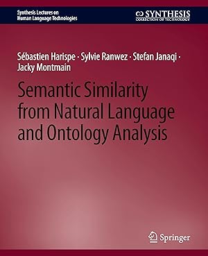 Seller image for Semantic Similarity from Natural Language and Ontology Analysis for sale by moluna