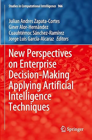 Imagen del vendedor de New Perspectives on Enterprise Decision-Making Applying Artificial Intelligence Techniques a la venta por moluna