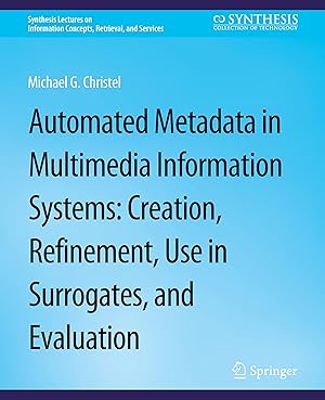 Image du vendeur pour Automated Metadata in Multimedia Information Systems mis en vente par moluna