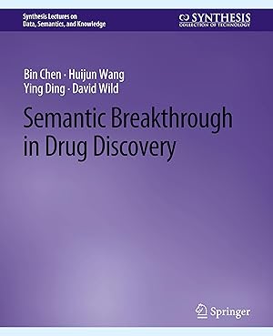 Imagen del vendedor de Semantic Breakthrough in Drug Discovery a la venta por moluna