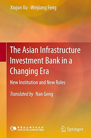 Imagen del vendedor de The Asian Infrastructure Investment Bank in a Changing Era a la venta por moluna