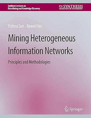 Seller image for Mining Heterogeneous Information Networks for sale by moluna