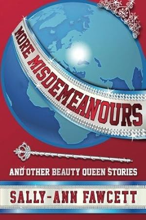 Seller image for More Misdemeanours - And Other Beauty Queen Stories for sale by WeBuyBooks